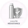 Haute résistance